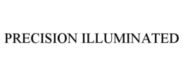 PRECISION ILLUMINATED trademark