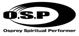 O.S.P OSPREY SPIRITUAL PERFORMER trademark