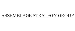 ASSEMBLAGE STRATEGY GROUP trademark