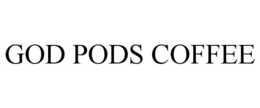 GOD PODS COFFEE trademark