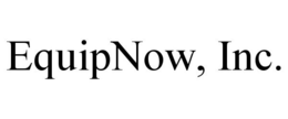 EQUIPNOW, INC. trademark