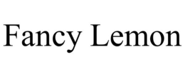 FANCY LEMON trademark