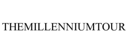 THEMILLENNIUMTOUR trademark