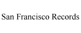 SAN FRANCISCO RECORDS trademark