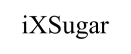 IXSUGAR trademark