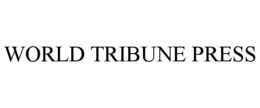 WORLD TRIBUNE PRESS trademark