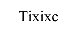 TIXIXC trademark