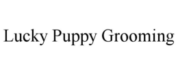 LUCKY PUPPY GROOMING trademark
