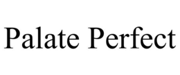 PALATE PERFECT trademark