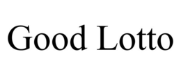 GOOD LOTTO trademark