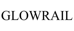 GLOWRAIL trademark