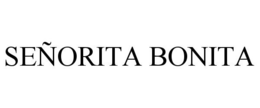 SEÑORITA BONITA trademark