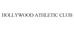 HOLLYWOOD ATHLETIC CLUB trademark