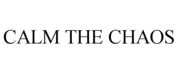 CALM THE CHAOS trademark