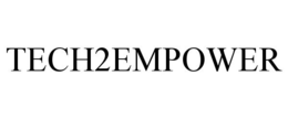 TECH2EMPOWER trademark
