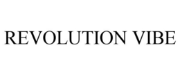 REVOLUTION VIBE trademark