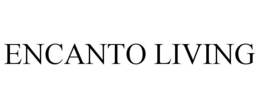 ENCANTO LIVING trademark