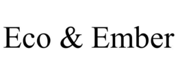 ECO & EMBER trademark
