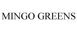 MINGO GREENS trademark