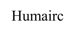 HUMAIRC trademark