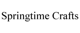 SPRINGTIME CRAFTS trademark