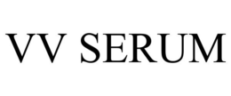 VV SERUM trademark