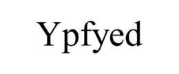 YPFYED trademark