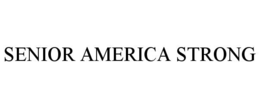 SENIOR AMERICA STRONG trademark