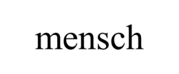 MENSCH trademark