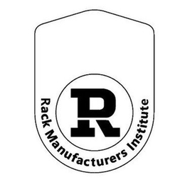 R RACK MANUFACTURERS INSTITUTE trademark