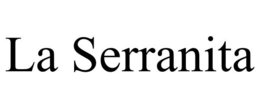 LA SERRANITA trademark