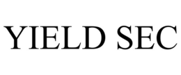 YIELD SEC trademark