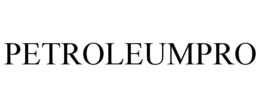 PETROLEUMPRO trademark