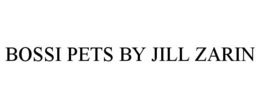 BOSSI PETS BY JILL ZARIN trademark