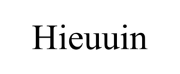 HIEUUIN trademark