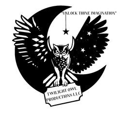 "UNLOCK THINE IMAGINATION" TWILIGHT OWL PRODUCTIONS LLC trademark