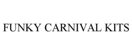 FUNKY CARNIVAL KITS trademark