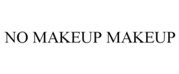NO MAKEUP MAKEUP trademark
