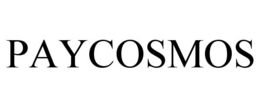 PAYCOSMOS trademark