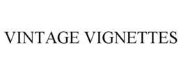 VINTAGE VIGNETTES trademark