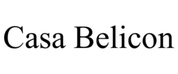 CASA BELICON trademark