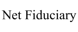 NET FIDUCIARY trademark