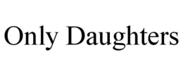 ONLY DAUGHTERS trademark