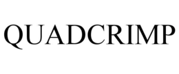 QUADCRIMP trademark
