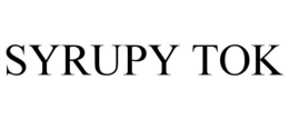 SYRUPY TOK trademark