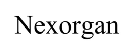 NEXORGAN trademark