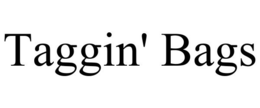 TAGGIN' BAGS trademark