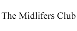 THE MIDLIFERS CLUB trademark