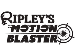 RIPLEY'S MOTION BLASTER trademark