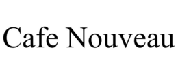 CAFE NOUVEAU trademark